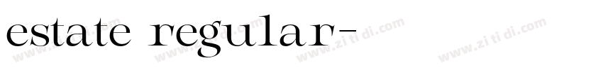 estate regular字体转换